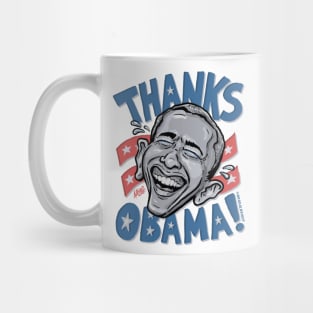 Thanks Obama! Mug